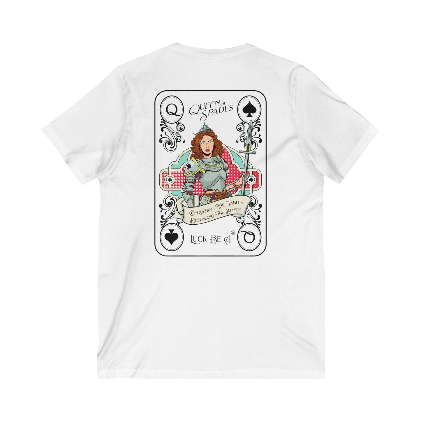 Luck Be A Queen of Spades - V-Neck Tee